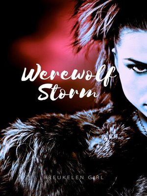 cover image of Werewolf Storm